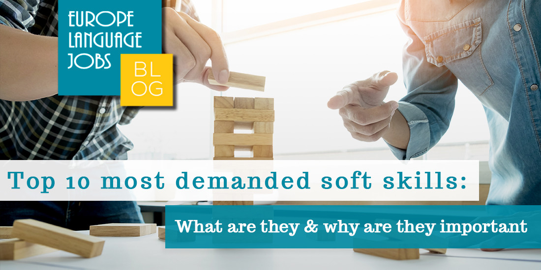 Top 10 Most soft demanded skills - what are they and why are they important